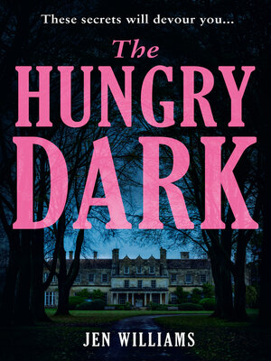 cover image of The Hungry Dark